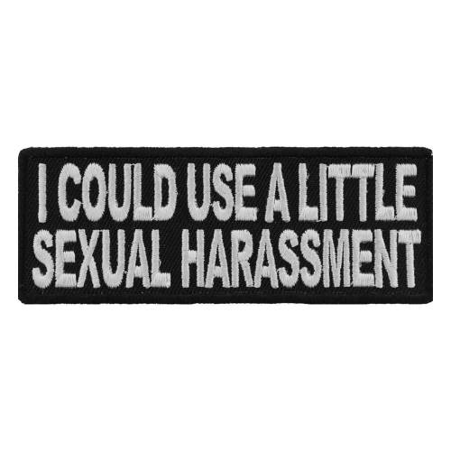 I Could Use A Little Sexual Harassment Patch 