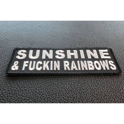 Sunshine and Fuckin Rainbows Patch