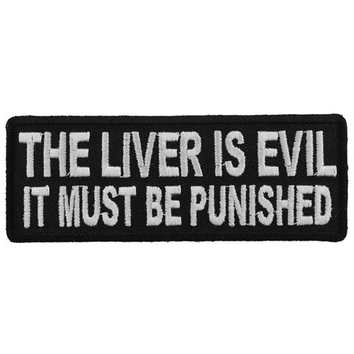 CP 4x1.5 Inch The Liver Is Evil It Must Be Punished Patch