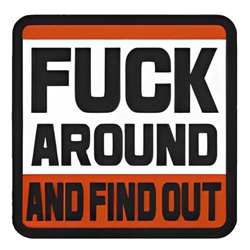 Morale Patch - Fuck Around And Find Out