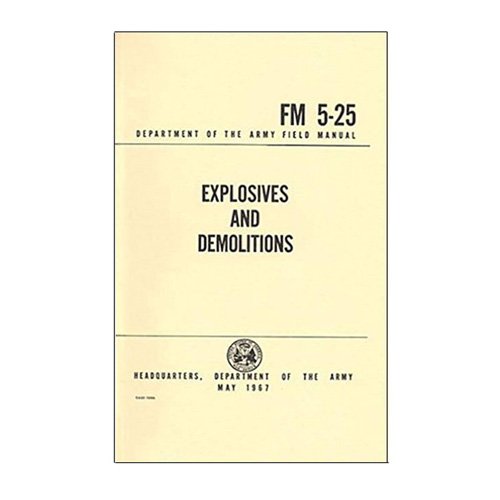 Explosives and Demolitions Handbook (FM 5-25)