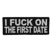I Fuck On The First Date Naughty Patch