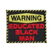 Warning Educated Black Man Patch - 3x2.5 Inch