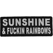 Sunshine and Fuckin Rainbows Patch