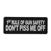 1st Rule Of Gun Safety Don't Piss Me Off Patch 