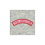 Name Tag Arc Total Bitch Club Patch