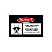 Danger You Are Now Entering An Infected Area Sticker